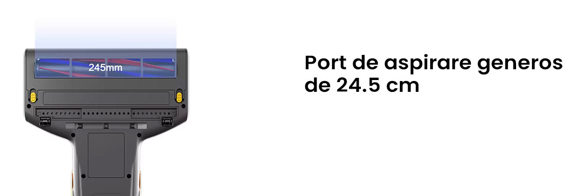 Portul de aspirare generos de 24.5 cm iti permite sa obtii rezultate impecabile in 3* minute sau mai putin, ceea ce inseamna ca dispozitivul poate fi o solutie excelenta pentru curatarea lenjeriei de pat sau a altor suprafete.