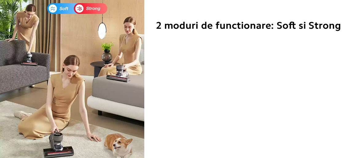 2 moduri de functionare: Soft si Strong   Aceste moduri de functionare pot fi utilizate in functie de ceea ce iti doresti.
